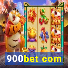 900bet com